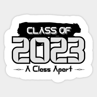 Timeless Elegance: Class of 2023 - A Class Apart Sticker